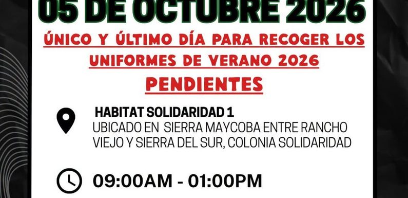 INFORMACIÓN PARA ENTREGA DE UNIFORME REZAGO DE LA PRIMERA ENTREGA 2026